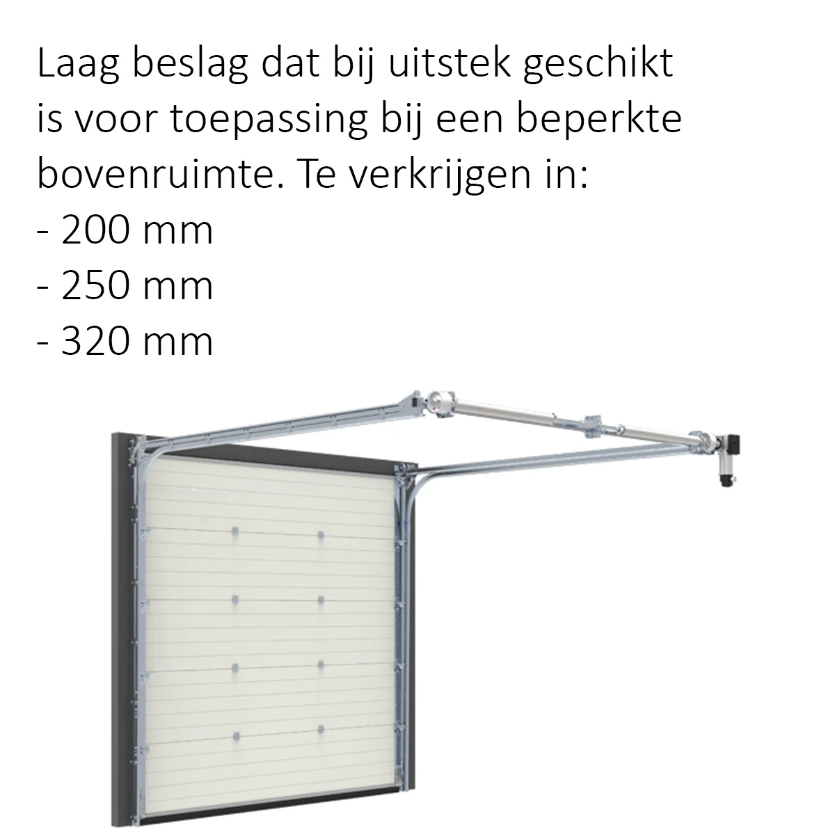 Garagedeur met railsysteem in geopende stand, beschikbaar in drie breedte-opties: 200, 250 of 320 millimeter.